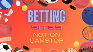 Exploring Non GamStop Sportsbooks An Alternative Betting Experience Exploring Non GamStop Sportsbooks An Alternative Betting Experience