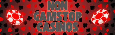 Discovering Casinos Not Blocked by GamStop Your Ultimate Guide