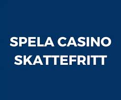 Skattefria Casino Din Guide till Skattefria Vinster i Sverige